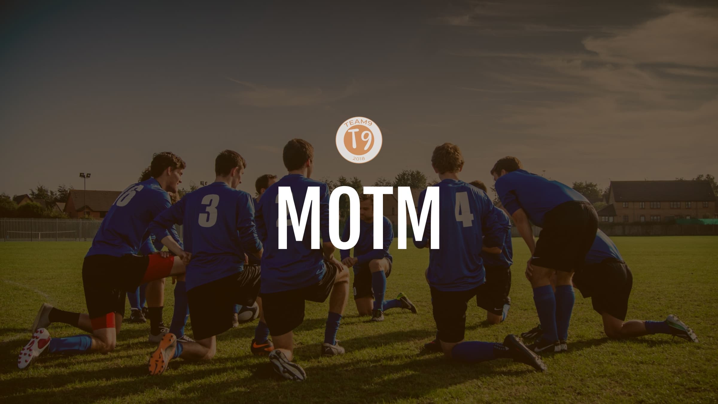 MOTM: Team 9 vs Blackstone Rovers (H)